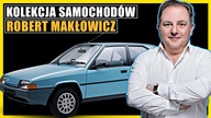  KOLEKCJA SAMOCHODÓW : ROBERT MAKŁOWICZ