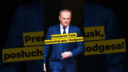 Premierze Tusk, posłuchaj gen.  Hodgesa! #polityka #BenHodges #DonaldTusk #socialmedia #komunikacja