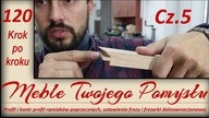 Cz.5 Profil i kontr profil ramiaków poprzecznych, ustawienia frezu i frezarki dolnowrzecionowej