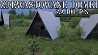 Urbex DOMKÓW BRDA i mały PRZYPAŁ