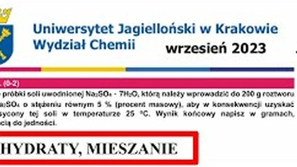 HYDRATY I MIESZANIE ROZTWORÓW WCHuj Zadanie 21 UJ 2023 Wrzesień