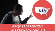 Akcje zagraniczne w 3 krokach: dywersyfikacja inwestycji odc. 2/3