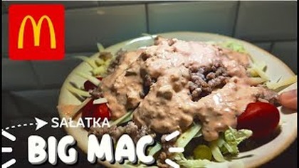 SAŁATKA BIG MAC, NA IMPREZĘ, DO PRACY, A NAWET NA KOLACJE!