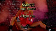 Saint X feat.  Sandel - Fight On (Tuma Remix) FULL ★