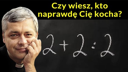 Czy wiesz, kto naprawdę Cię kocha #pawlukiewicz