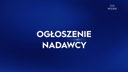 TVPWILNO - 20-05-2025 - Ogłoszenie nadawcy