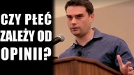 Transseksualizm: czy płeć zależy od odczucia? - Ben Shapiro
