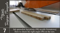 Jak sprawdzić kąt prosty 90 na pile formatowej