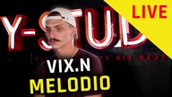 VIXEN - MELODIO | NA ŻYWO W Y-STUDIO #17