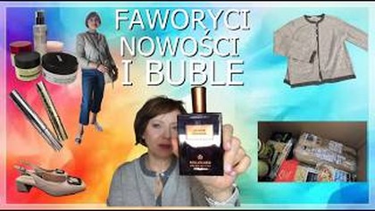 KOSMETYKI, które ostatnio BARDZO LUBIĘPERFUMY nie dla mnie TUSZE SUPER i takie sobie NOWOŚCI.