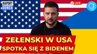 PILNE! Wołodymyr Zełenski w USA spotka się z Joe Bidenem - Raport Gońca
