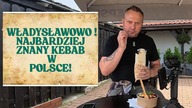 WŁADYSŁAWOWO - Sławny kebab - Uczciwy dorsz - Licha gładzica i szprotki w kuble / Oddaszfartucha