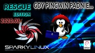 Sparky Rescue Edition 2020. 03 - Dystrybucja ratunkowa gdy padnie system - Bazuje na Debian Bullseye