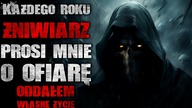 Każdego roku żniwiarz prosi mnie o ofiarę - Reddit CreepyPasta Lektor PL