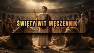 12-letni chłopiec pokonał demona?! - Święty Wit Męczennik (28 kwietnia, obecnie: 15 czerwca)
