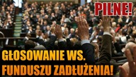 PILNE! Głosowanie ws.  Funduszu ZADŁUŻENIA! \\ Wolność TV