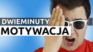 MOTYWACJA - DWIEMINUTY #159 | MATT OLECH