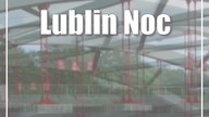 Lublin: Noc Bibliotek w Lublinie
