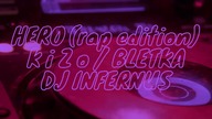 HERO Kizo i Bletka ale to RAP 2024