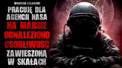 Pracuję dla agencji NASA.  Na marsie odnaleziono osobliwość zawieszoną w skałach.