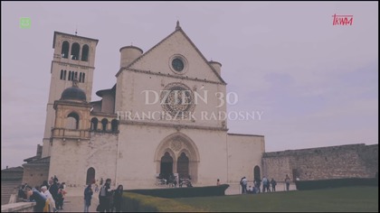 TV Trwam - 40 dni ze św.  Franciszkiem - Dzień 30: Franciszek radosny (19. 03. 2026)