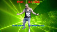 Mr. SLIDE - Basss pompuje - REMIX (twórca płyty CZADOMANA)