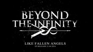 Beyond The Infinity - Like Fallen Angels (EP teaser)