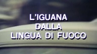 Iguana with the Tongue of Fire (1971) - INTRO