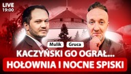 UPADEK HOŁOWNI NIEUNIKNIONY? ROZLICZENIA PRZYŚPIESZĄ - GRAMATYKA, KOWALSKI, KLUCZKA, GAŁCZYŃSKA