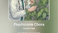2024.07.29 - 4a2 - Psychicznie Chora - smooth raga - tekst Ewa Lipka, śpiew i muzyka SI/AL