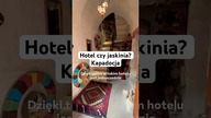 Hotel czy jaskinia? Nasz nocleg w Kapadocji #turcja