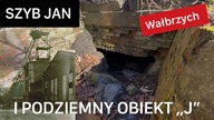 SZYB KWK ,,JAN I PODZIEMNY OBIEKT ,,J