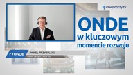 ONDE SA, Paweł Przybylski  Prezes Zarządu, #607 ZE SPÓŁEK