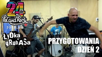 Łydka Grubasa przygotowuje się do Łydstocku.  Dzień 2.
