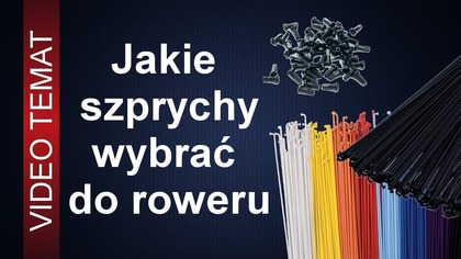 Jakie wybrać szprychy do roweru