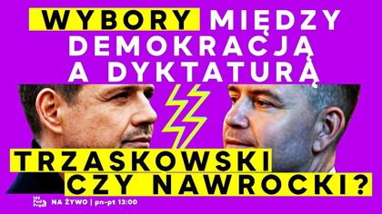 Wybory między demokracją a dyktaturą.  Trzaskowski czy Nawrocki? | IPP