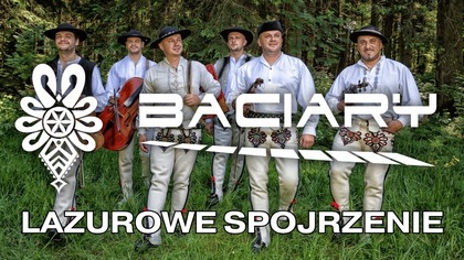 BACIARY - LAZUROWE SPOJRZENIE