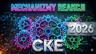 MECHANIZMY Na MATURĘ Z CHEMII CKE 2026 | Lekcja