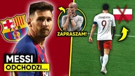 MESSI ODCHODZI Z FC BARCELONY! MA DOŚĆ...  LEWANDOWSKI NIE ZAGRA W NAJBLIŻSZYCH MECZACH POLSKI