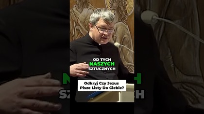 Odkryj Czy Jezus Pisze Listy Do Ciebie #pawlukiewicz