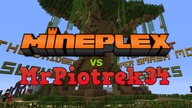 MRPIOTREK34 vs MINEPLEX : Dragon Escape