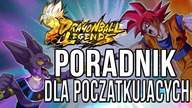 PORADNIK DRAGON BALL LEGENDS DLA POCZĄTKUJĄCYCH NA START GRY