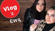 VLOG-PRZYJECHAŁA DO MNIE EWA!