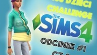 THE SIMS 4 - 100 DZIECI CHALLENGE ODCINEK #1 CZĘŚĆ 2
