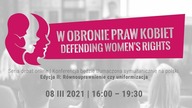 W OBRONIE PRAW KOBIET, edycja II: Równouprawnienie czy uniformizacja