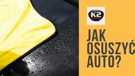 Jak osuszyć auto? Ręcznik z mikrofibry do osuszania K2 King