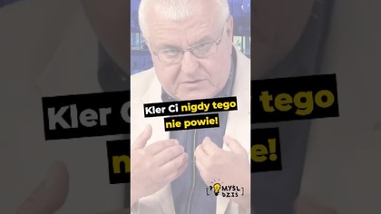  Kler Ci nigdy tego nie powie! #PomyślDziś odc.  2632