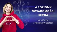 4 poziomy świadomości serca.  Idź z głowy do serca.