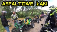 Asfaltowe Łąki   Mamy Gości i Mega szybki wypad - Głogów  #atv #quad #atvriders
