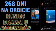 286 dni zamiast 8  dramatyczna historia astronautów uwięzionych na ISS
